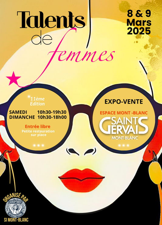 affiche salon de créatrices Talents de Femmes les 8 et 9 mars 2025 à l'espace Mont Blanc de St Gervais - 74